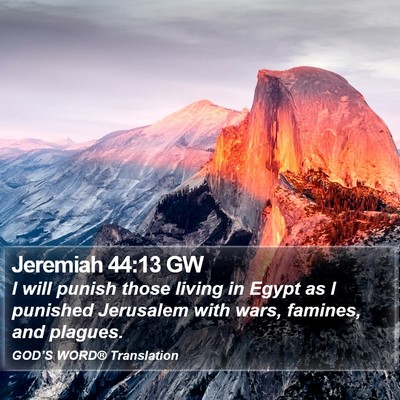 Jeremiah 44:13 GW Bible Verse Image