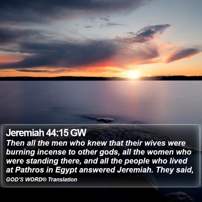 Jeremiah 44:15 GW Bible Verse Image