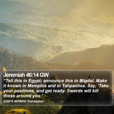 Jeremiah 46:14 GW Bible Verse Image