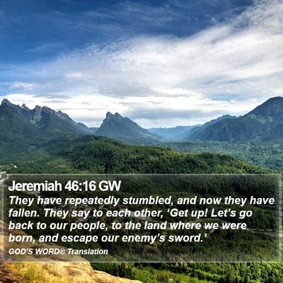 Jeremiah 46:16 GW Bible Verse Image