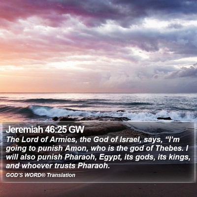 Jeremiah 46:25 GW Bible Verse Image