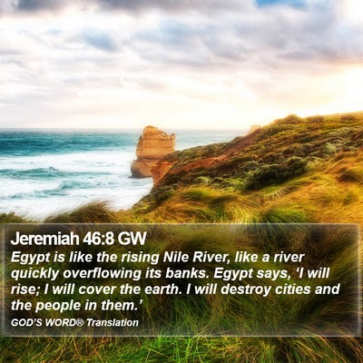 Jeremiah 46:8 GW Bible Verse Image