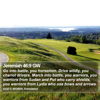 Jeremiah 46:9 GW Bible Verse Image