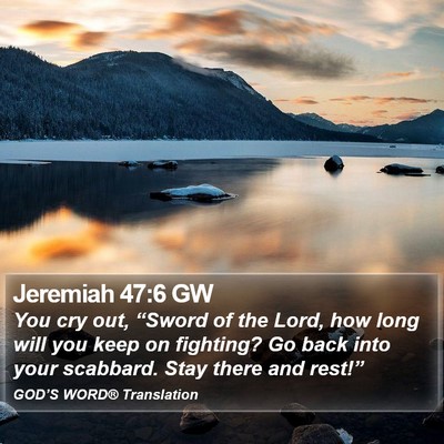 Jeremiah 47:6 GW Bible Verse Image