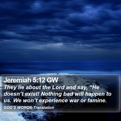 Jeremiah 5:12 GW Bible Verse Image