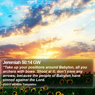 Jeremiah 50:14 GW Bible Verse Image