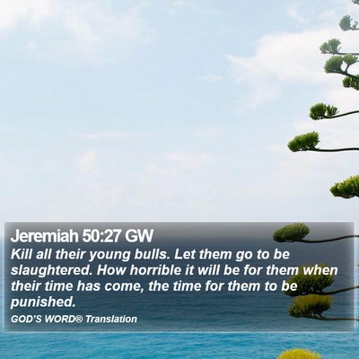 Jeremiah 50:27 GW Bible Verse Image