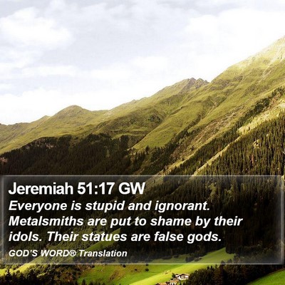 Jeremiah 51:17 GW Bible Verse Image