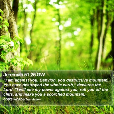 Jeremiah 51:25 GW Bible Verse Image