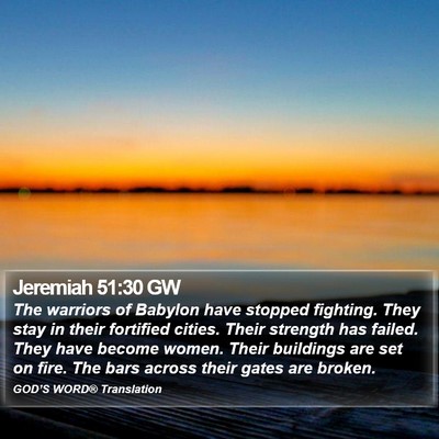 Jeremiah 51:30 GW Bible Verse Image