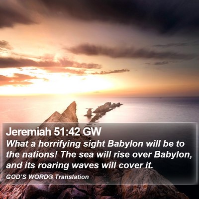 Jeremiah 51:42 GW Bible Verse Image