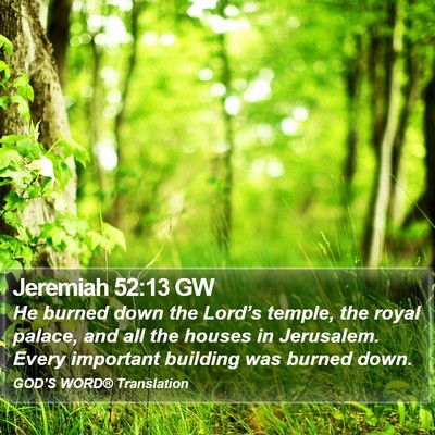 Jeremiah 52:13 GW Bible Verse Image