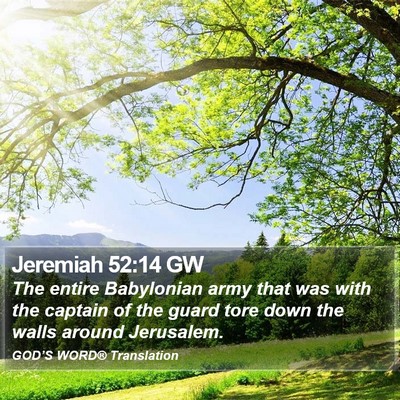 Jeremiah 52:14 GW Bible Verse Image