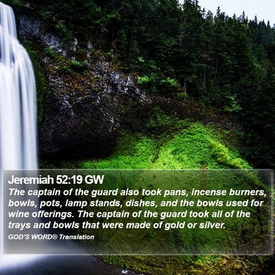 Jeremiah 52:19 GW Bible Verse Image