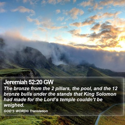 Jeremiah 52:20 GW Bible Verse Image