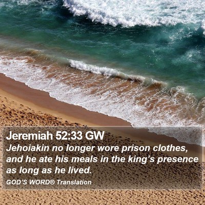 Jeremiah 52:33 GW Bible Verse Image