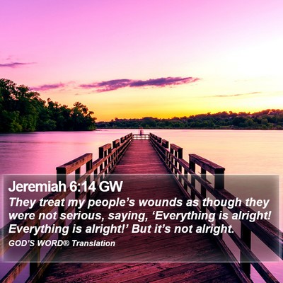 Jeremiah 6:14 GW Bible Verse Image