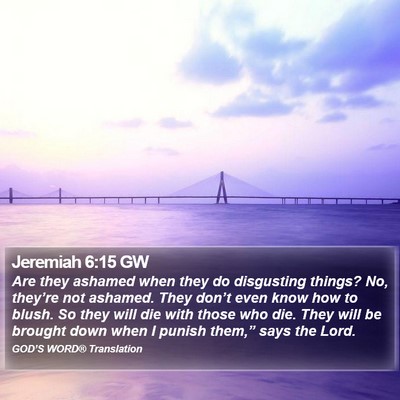 Jeremiah 6:15 GW Bible Verse Image