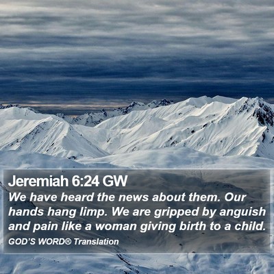 Jeremiah 6:24 GW Bible Verse Image