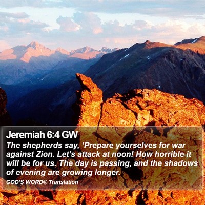 Jeremiah 6:4 GW Bible Verse Image