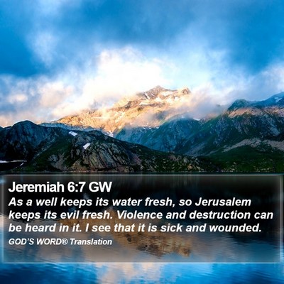 Jeremiah 6:7 GW Bible Verse Image