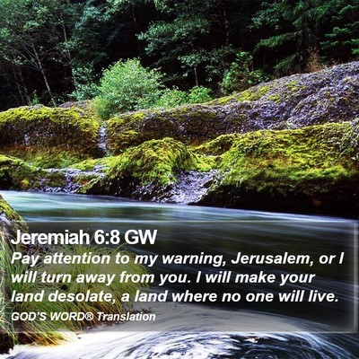 Jeremiah 6:8 GW Bible Verse Image