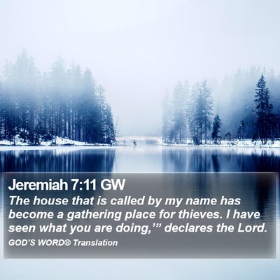 Jeremiah 7:11 GW Bible Verse Image