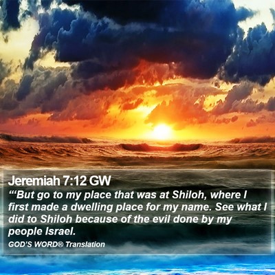 Jeremiah 7:12 GW Bible Verse Image