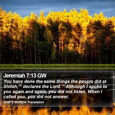 Jeremiah 7:13 GW Bible Verse Image