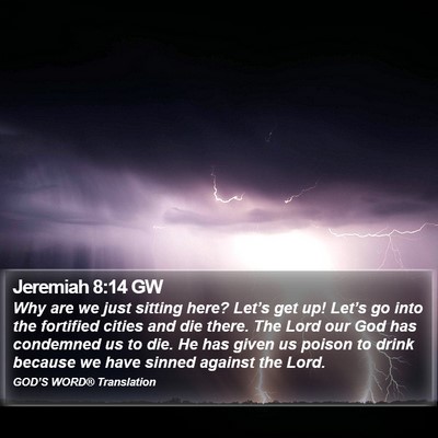 Jeremiah 8:14 GW Bible Verse Image