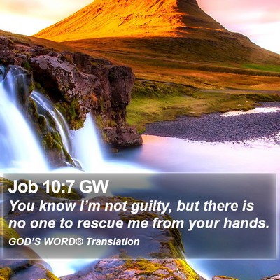 Job 10:7 GW Bible Verse Image