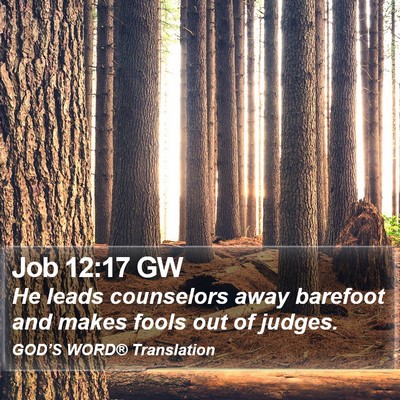 Job 12:17 GW Bible Verse Image