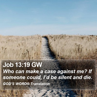 Job 13:19 GW Bible Verse Image