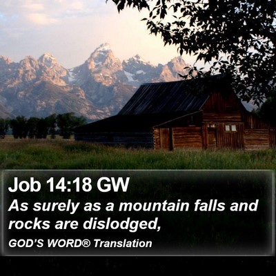 Job 14:18 GW Bible Verse Image