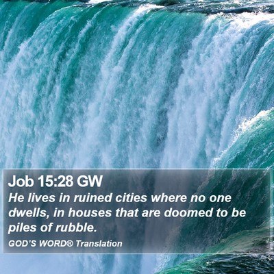 Job 15:28 GW Bible Verse Image