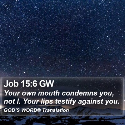 Job 15:6 GW Bible Verse Image