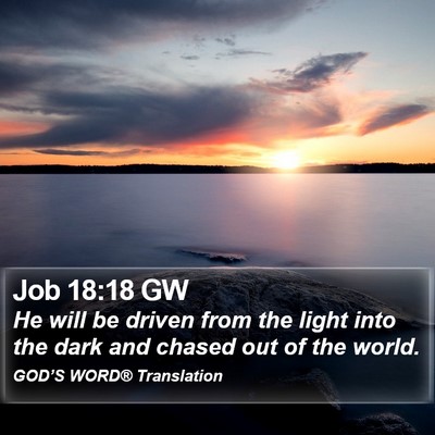 Job 18:18 GW Bible Verse Image
