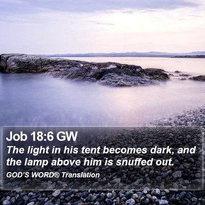 Job 18:6 GW Bible Verse Image