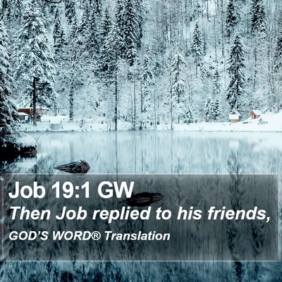 Job 19:1 GW Bible Verse Image