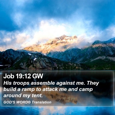 Job 19:12 GW Bible Verse Image