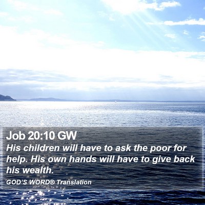 Job 20:10 GW Bible Verse Image