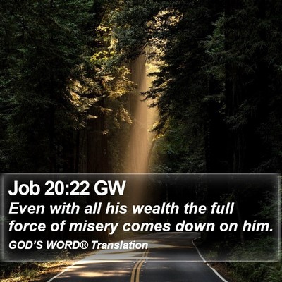 Job 20:22 GW Bible Verse Image