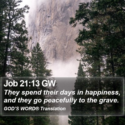 Job 21:13 GW Bible Verse Image