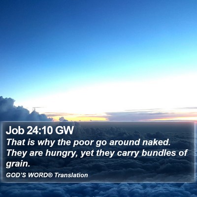 Job 24:10 GW Bible Verse Image