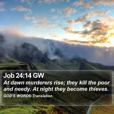 Job 24:14 GW Bible Verse Image