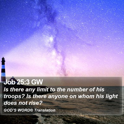 Job 25:3 GW Bible Verse Image