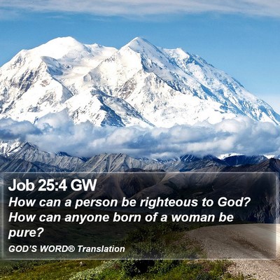Job 25:4 GW Bible Verse Image