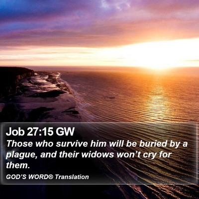 Job 27:15 GW Bible Verse Image
