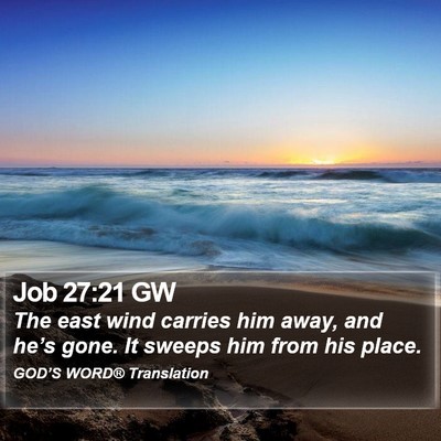 Job 27:21 GW Bible Verse Image