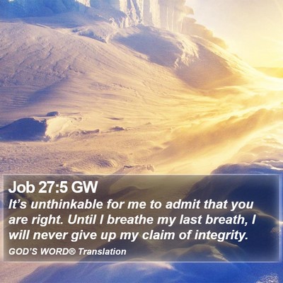 Job 27:5 GW Bible Verse Image